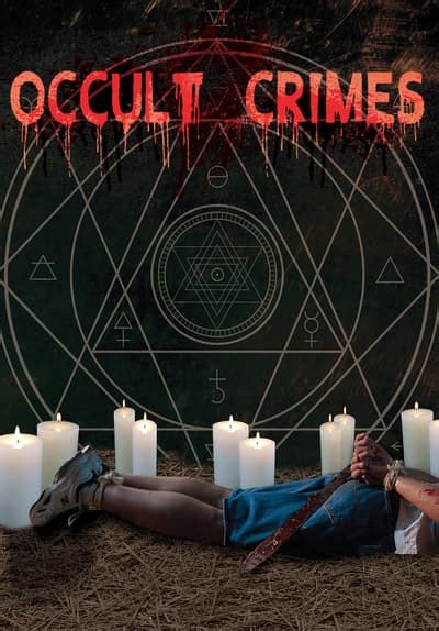 Occult Crimes Exposed: Unveiling the Secrets of the Supernatural World